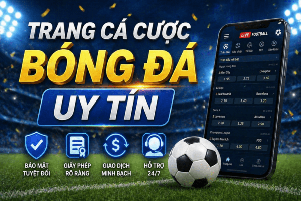 Chọn nền tảng cá cược an toàn giúp người chơi bảo vệ tài khoản, giao dịch minh bạch và hạn chế rủi ro.